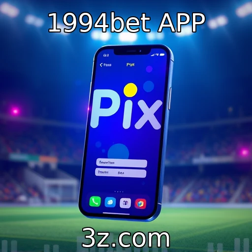 1994bet APP Os Segredos das Apostas Esportivas Para Maximizar Seus Ganhos